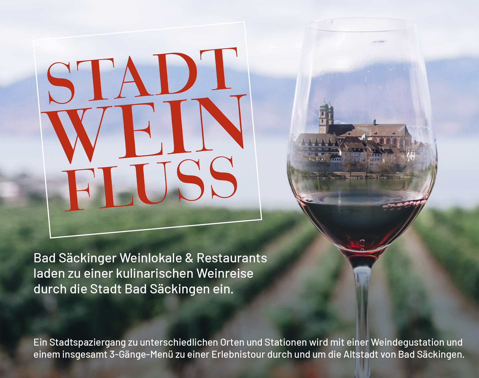 Stadt, Wein, Fluss - Ein kulinarische Weinreise durch Bad Säckingen